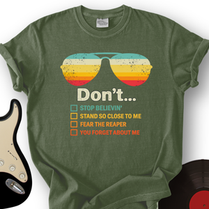 Don't Forget About Me T-Shirt