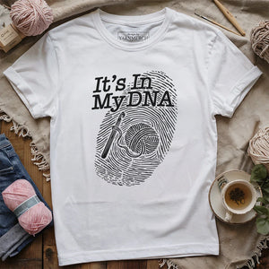 It's In My DNA T-shirt