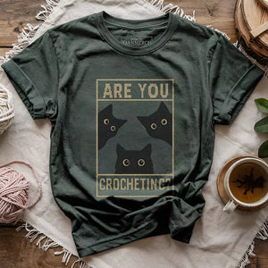 Are U Crocheting T-shirt