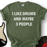 I Like Drums T-Shirt