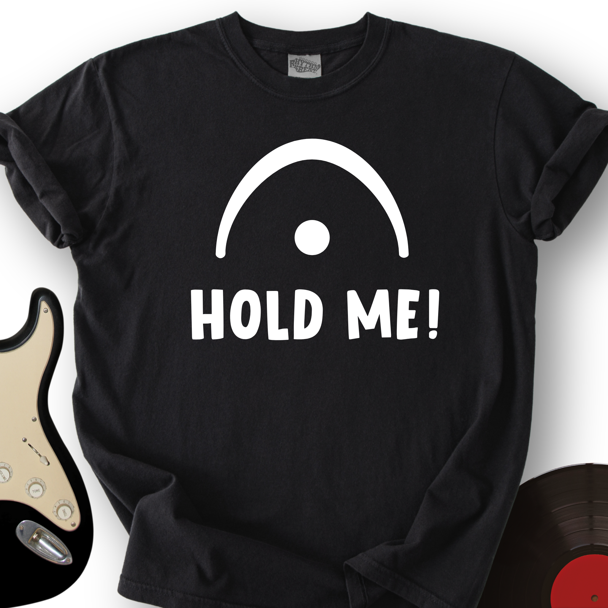 Hold Me T-Shirt