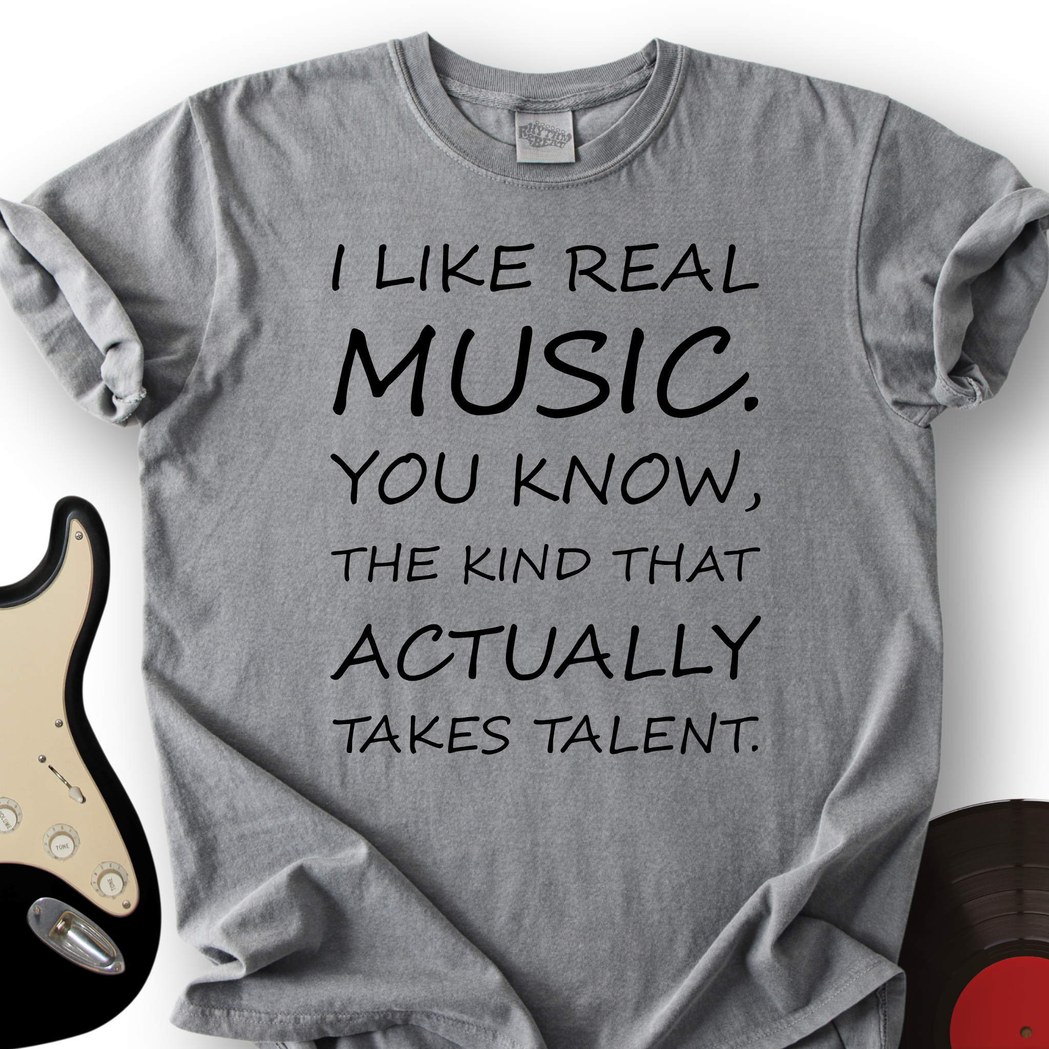 I Like Real Music T-Shirt