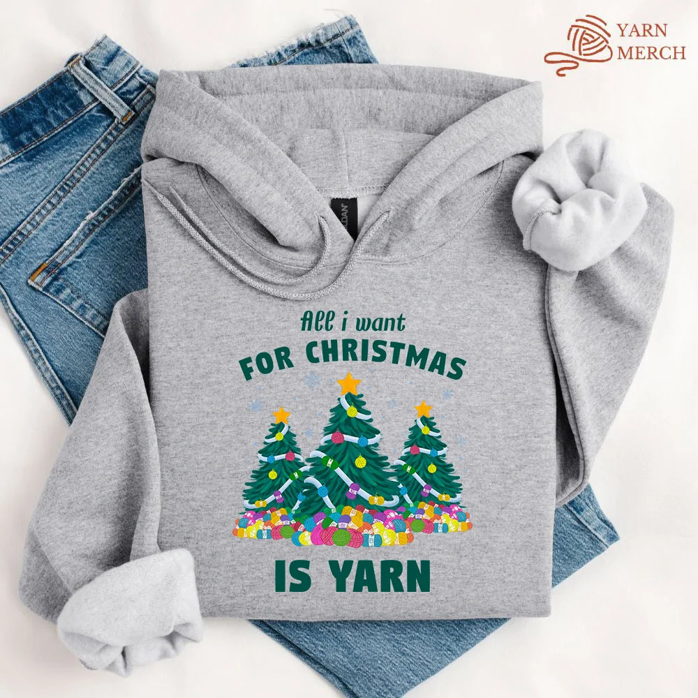All I Want Is Yarn Hoodie