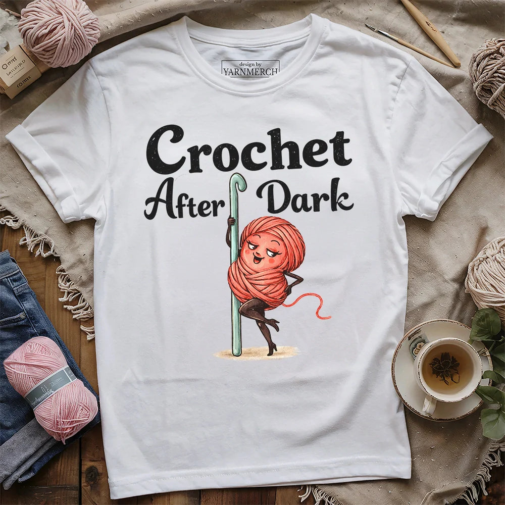 Crochet After Dark T-shirt