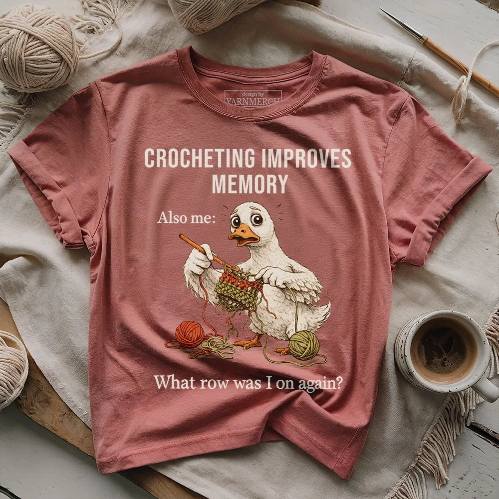 Crocheting Improves Memory T-shirt