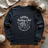 ADHD Knitting Club Long Sleeve T-shirt
