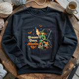 Broom Down, Needles Up Sweatshirt