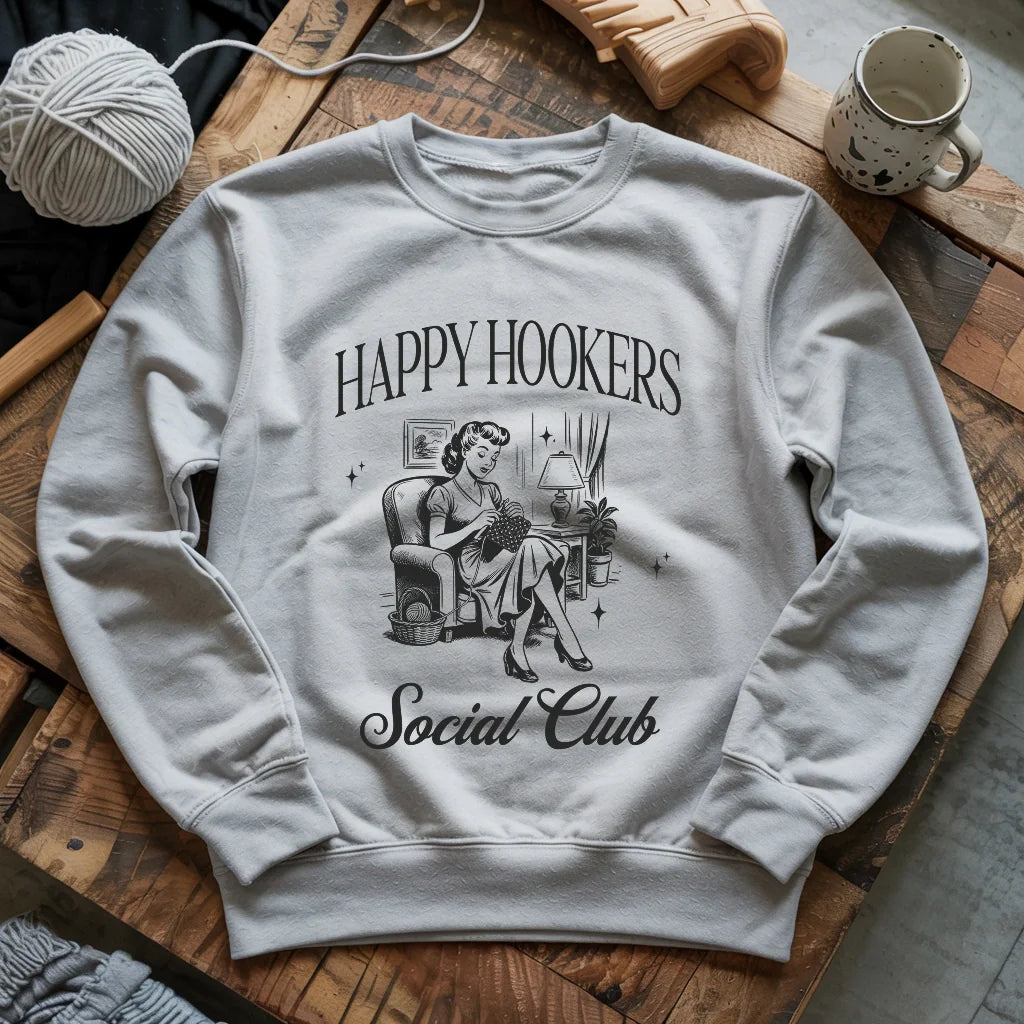Happy Hooker Club Sweatshirt