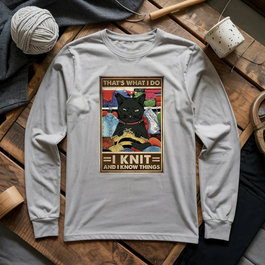 That's What I Do Long Sleeve T-shirt